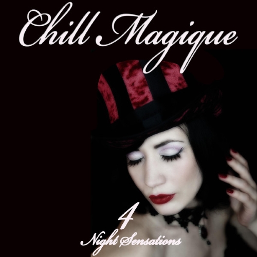 VA - Chill Magique, Vol. 3-4 