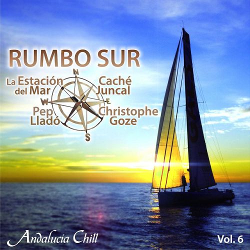 VA - Andalucia Chill: Rumbo Sur Vol.1-10 