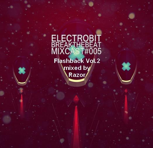 ElectroBiT - radioshow BreakTheBeat Guest mixes 