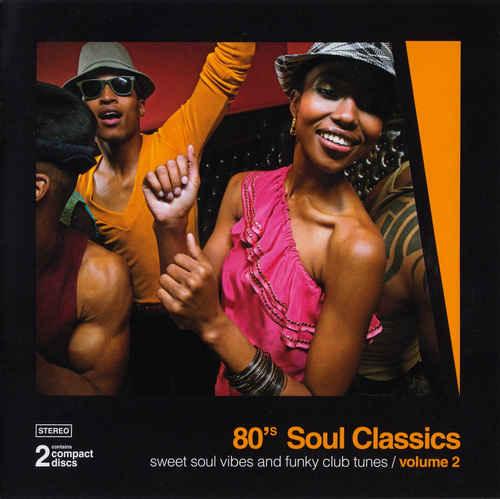 VA - 80's Soul Classics Vol. 1-3 