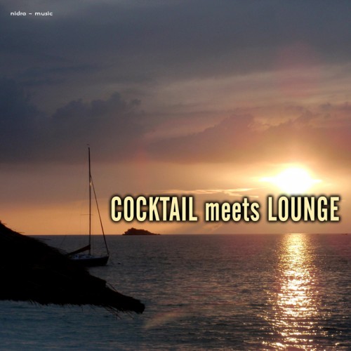 VA - Cocktail Meets Lounge, Vol. 1-2 