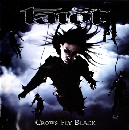 Tarot - Crows Fly Black - Gravity Of Light 