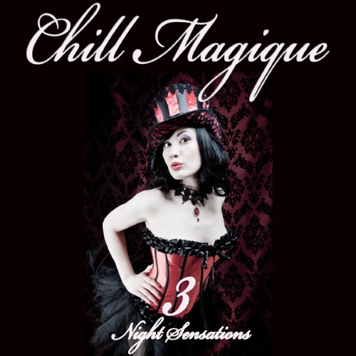 VA - Chill Magique, Vol. 3-4 