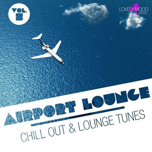 VA - Airport Lounge, Vol. 4-6 