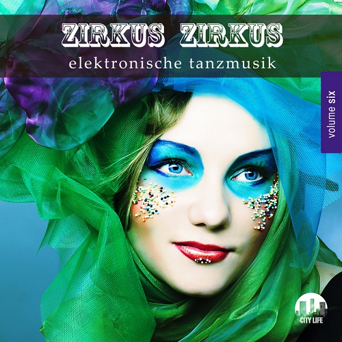 VA - Zirkus Zirkus Vol 6-7 Elektronische Tanzmusik 