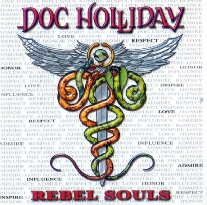 Doc Holliday - Good Time Music - Rebel Souls 