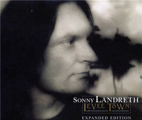 Sonny Landreth - Discography 