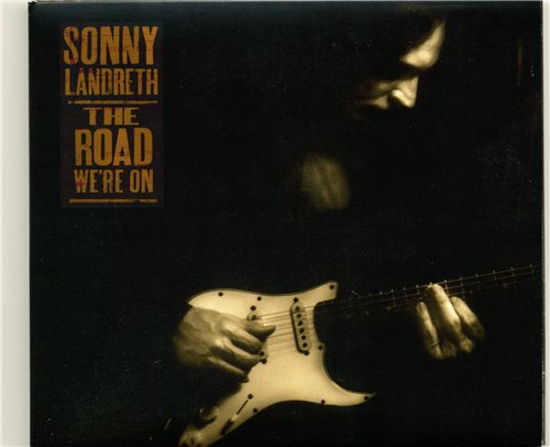Sonny Landreth - Discography 