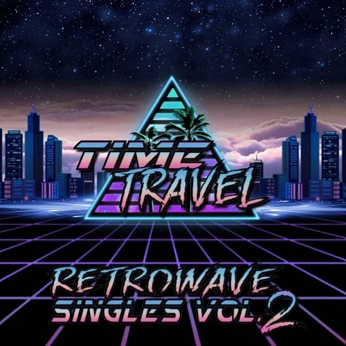 Time Travel - Retrowave Singles Vol.1-2 