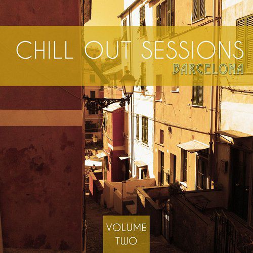 VA - Chill Out Sessions Barcelona Vol 1-2 