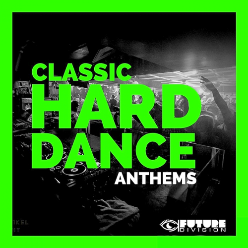 VA - Classic Hard Dance Anthems Vol 1-2 