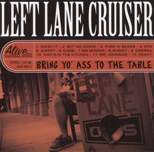 Left Lane Cruiser - Discography 