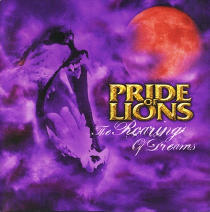 Pride Of Lions - The Roaring Of Dreams - Immortal 