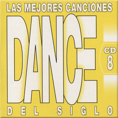 VA - Las Mejores Canciones Dance Del Siglo 