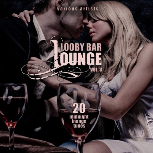 VA - Lobby Bar Lounge Vol 1-4 