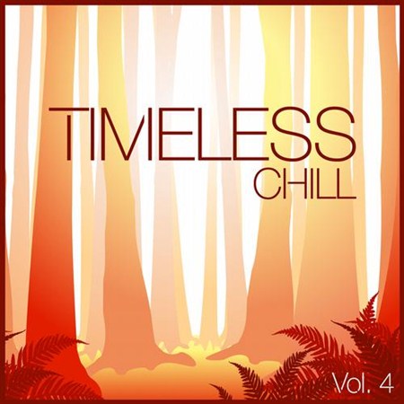 VA - Timeless Chill Vol 1-4 
