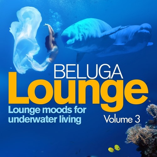 VA - Beluga Lounge, Vol. 1-3 