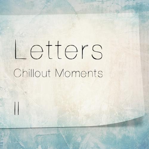 VA - Letters - Chillout Moments 1-2 