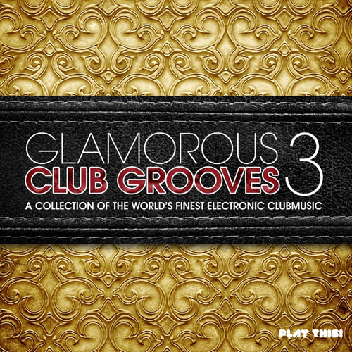 VA - Glamorous Club Grooves Vol 1-3 