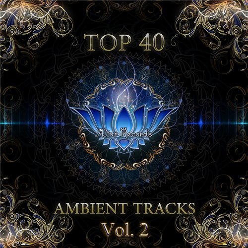 VA - Top 40 Ambient Tracks Vol.1-2 