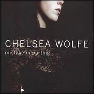 Chelsea Wolfe -  