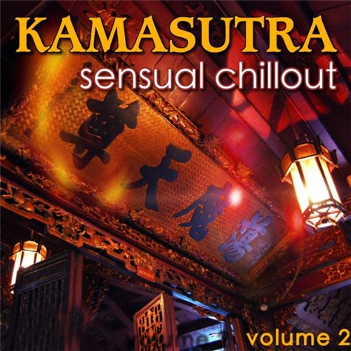 VA - Kamasutra Sensual Chillout, Vol. 1-2 
