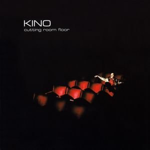 Kino - Picture / Cutting Room Floor 