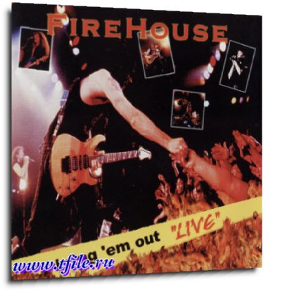 Firehouse -  