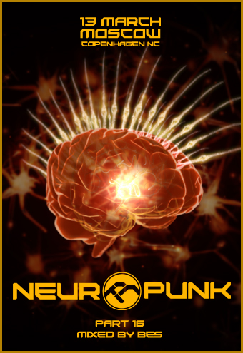 Neuropunk pt.16 mixed by Bes 