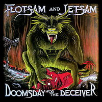 Flotsam and Jetsam -  