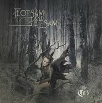 Flotsam and Jetsam -  