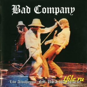 Bad Company -  
