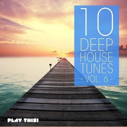 VA - 10 Deep House Tunes Vol 1 - 6 