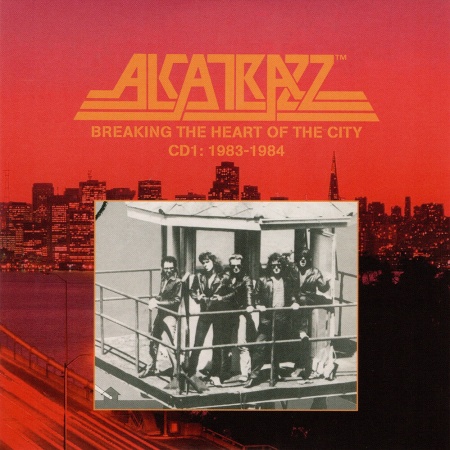 Alcatrazz - Breaking The Heart Of The City - The Very Best Of Alcatrazz 1983-1986 