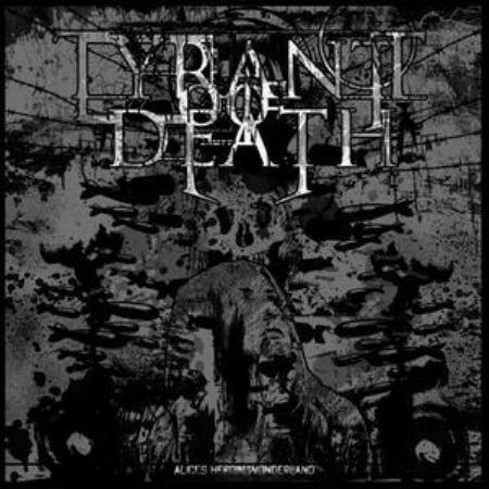 Tyrant Of Death -  