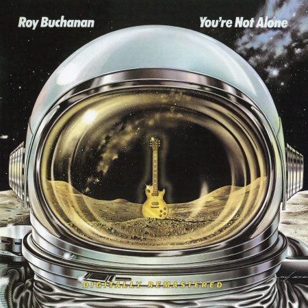Roy Buchanan - Loading Zone, You're Not Alone 